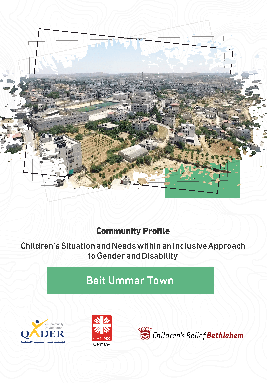 Beit Ummar Community Profile: Children’s Situation and Needs within an Inclusive Approach to Gender and Disability